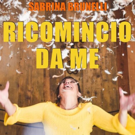 Libro "Ricomincio da me" La CIPI di Sabrina Brunelli